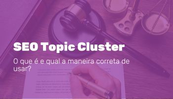 Aprenda como aplicar SEO Topic Clusters para organizar seu conteúdo, aumentar a autoridade do seu site e melhorar sua performance nos motores de busca.